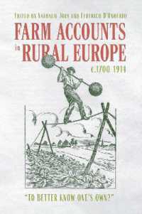 Farm Accounts in Rural Europe, c.1700-1914 : 'To Better Know One's Own?' (Boydell Studies in Rural History)