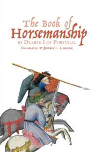 The Book of Horsemanship by Duarte I of Portugal (Armour and Weapons)