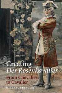Creating Der Rosenkavalier : From Chevalier to Cavalier