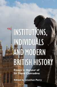 Institutions, Individuals and Modern British History : Essays in Honour of Sir David Cannadine