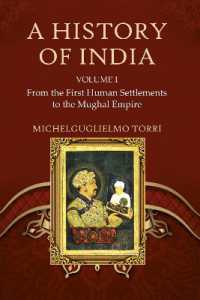 A History of India Volume 1 : From the First Human Settlements to the Mughal Empire
