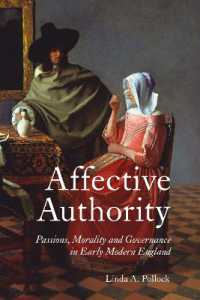 Affective Authority: Passions, Morality and Governance in Early Modern England (Studies in Early Modern Cultural, Political and Social History)