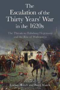 The Escalation of the Thirty Years' War in the 1620s : The Threats to Habsburg Hegemony and the Rise of Wallenstein
