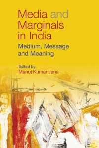 Media and Marginals in India : Medium, Message and Meaning