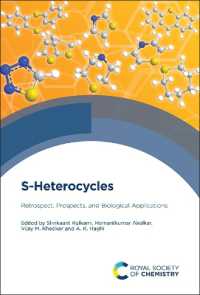 S-Heterocycles : Retrospect, Prospects, and Biological Applications