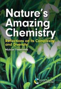 Nature's Amazing Chemistry : Reflections on Its Complexity and Diversity