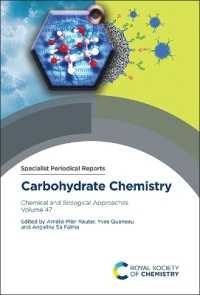 Carbohydrate Chemistry : Chemical and Biological Approaches Volume 47