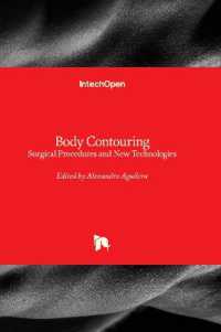 Body Contouring : Surgical Procedures and New Technologies