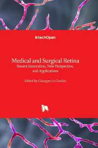 Medical and Surgical Retina : Recent Innovation, New Perspective, and Applications