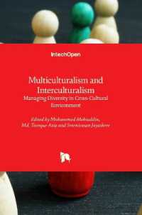 Multiculturalism and Interculturalism : Managing Diversity in Cross-Cultural Environment