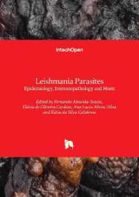 Leishmania Parasites : Epidemiology, Immunopathology and Hosts