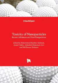 Toxicity of Nanoparticles : Recent Advances and New Perspectives