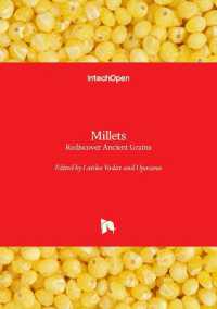 Millets : Rediscover Ancient Grains