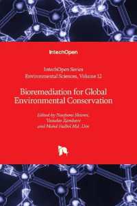 Bioremediation for Global Environmental Conservation (Environmental Sciences)