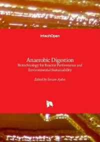 Anaerobic Digestion : Biotechnology for Environmental Sustainability