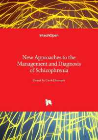 New Approaches to the Management and Diagnosis of Schizophrenia