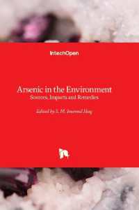 Arsenic in the Environment : Sources, Impacts and Remedies