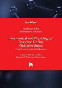 Biochemical and Physiological Response during Oxidative Stress : From Invertebrates to Vertebrates (Biochemistry)