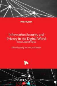 Information Security and Privacy in the Digital World : Some Selected Topics