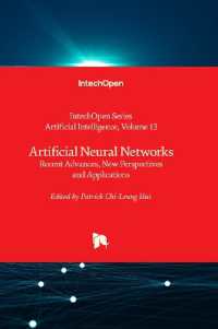 Artificial Neural Networks : Recent Advances, New Perspectives and Applications (Artificial Intelligence)