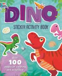 Dino Sticker Activity Book : Over 100 Pages of Coloring and Activities!