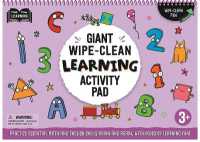 Giant Wipe-Clean Learning Activity Pack : Practice Essential Math and English Skills, with Hours of Learning Fun! 3+ （Spiral）