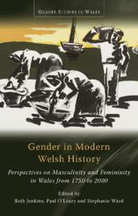 Gender in Modern Welsh History : Perspectives on Masculinity and Femininity in Wales from 1750 to 2000 (Gender Studies in Wales)