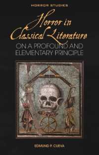 Horror in Classical Literature : 'On a Profound and Elementary Principle' (Horror Studies)