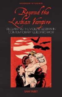 Beyond the Lesbian Vampire : Reclaiming the Violent Lesbian in Contemporary Queer Horror (Horror Studies)