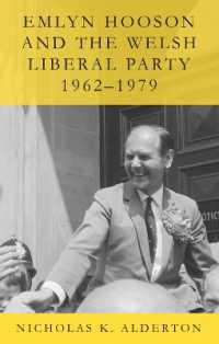 Emlyn Hooson and the Welsh Liberal Party, 1962-1979 (Studies in Welsh History)
