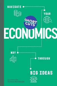 Short Cuts: Economics : Navigate Your Way through the Big Ideas