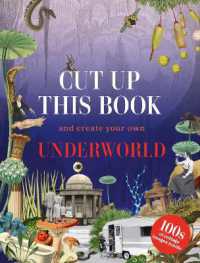 Cut Up This Book and Create Your Own Underworld (Cut up this Book)