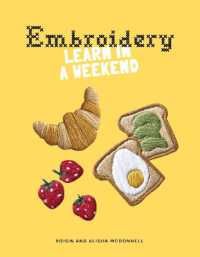 Embroidery : Learn in a Weekend (Learn in a Weekend)