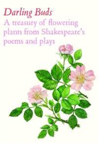 Darling Buds : A treasury of flowering plants from Shakespeare's poems and plays