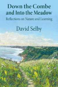 Down the Combe and into the Meadow : Reflections on Nature and Learning