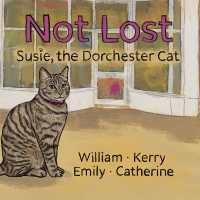 Not Lost : Susie the Dorchester Cat