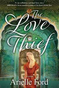The Love Thief : A Novel
