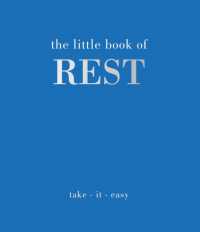 The Little Book of Rest : Take. It. Easy (Little Book of)
