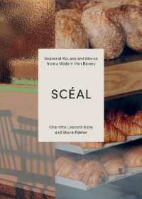 SCÉAL : Seasonal Recipes and Stories from a Modern Irish Bakery