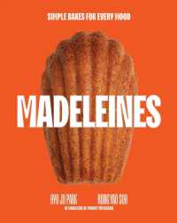 Madeleines : Simple Bakes for Every Mood