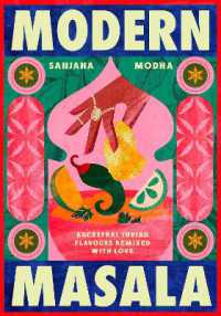 Modern Masala : Ancestral Indian flavours, remixed with love