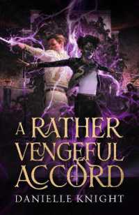 A Rather Vengeful Accord (A Rather Vengeful Accord)