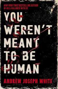 You Weren't Meant to be Human : The bestselling adult horror debut about cults, pregnancy, and worms
