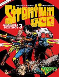 Strontium Dog Search and Destroy 3 : The 2000 AD Years (Strontium Dog Graphic Novels)