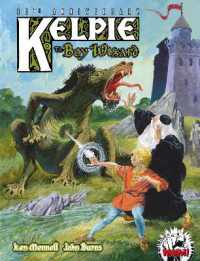 Kelpie the Boy Wizard : 60th Anniversary