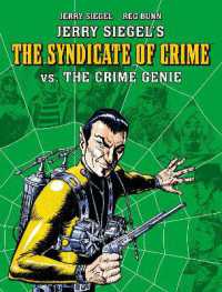 Jerry Siegel's Syndicate of Crime vs. the Crime Genie
