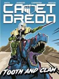 Cadet Dredd: Tooth and Claw (Cadet Dredd)