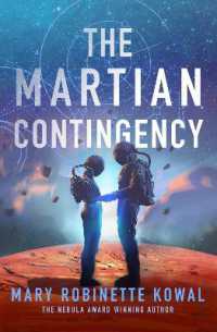 Martian Contingency : A Lady Astronaut Novel (A Lady Astronaut Novel)
