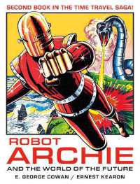 Robot Archie and the World of the Future (Robot Archie)