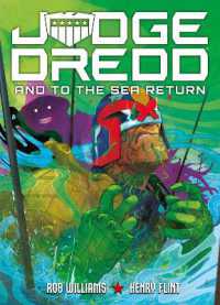 Judge Dredd: And to the Sea Return (Judge Dredd)